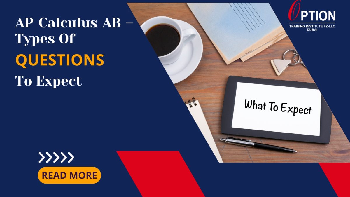 AP Calculus AB – Types of questions to expect